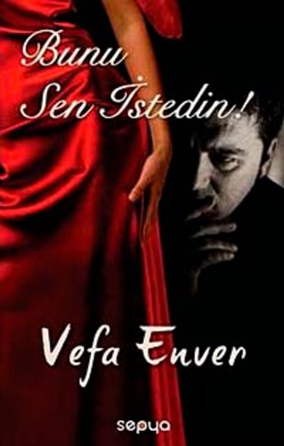 Bunu sen istedin!