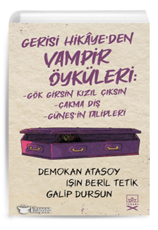 Gerisi Hikâye'den Vampir Öyküleri