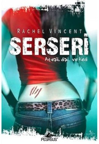 Serseri Ateşli Dişi... ve Kedi - Dönüşüm Serisi 1