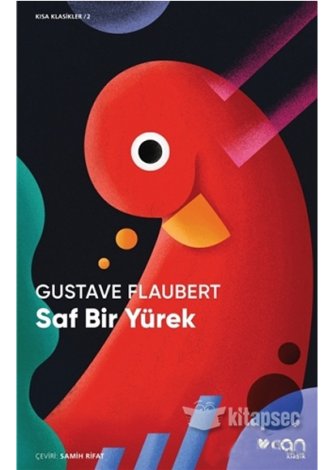Saf Bir Yürek Gustave Flaubert