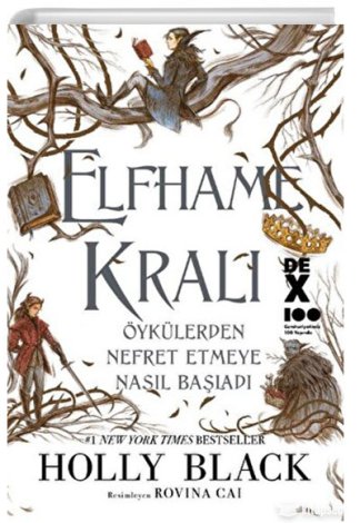Elfhame Kralı Öykülerden Nefret Etmeye Nasıl Başladı