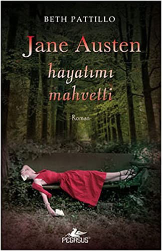 Jane Austen Hayatimi Mahvetti