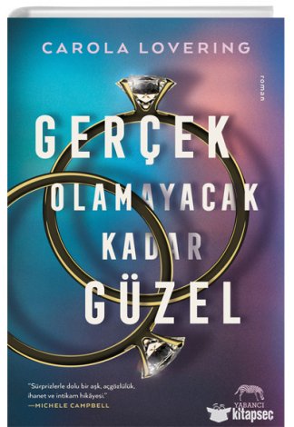 Gerçek Olamayacak Kadar Güzel