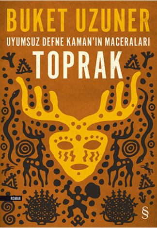 Uyumsuz Defne Kaman ın Maceraları Toprak