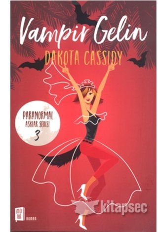 Vampir Gelin Dakota Cassidy