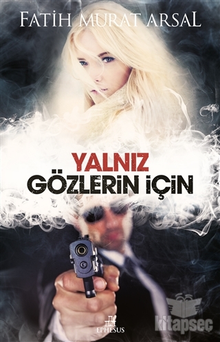 Yalnız Gözlerin İçin