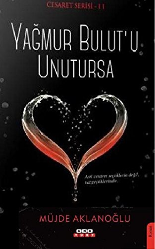 Yagmur Bulutu Unutursa
