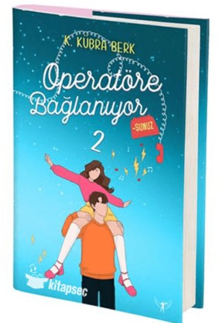 Operatöre Bağlanıyorsunuz 2