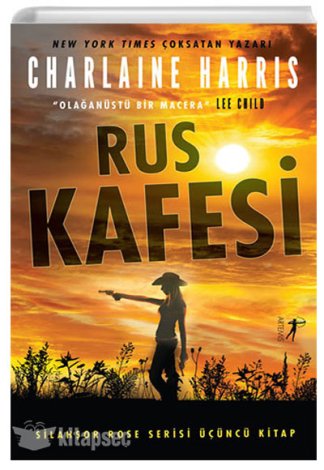 Rus Kafesi Silahşor Rose Serisi 3 Charlaine Harris