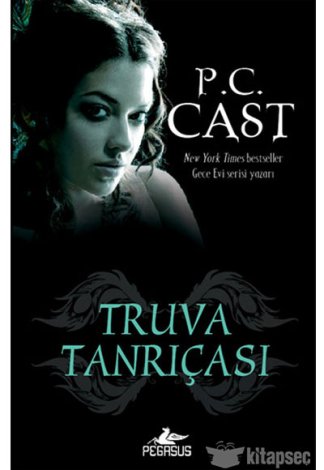 Truva Tanrıçası - Tanrıça Serisi 6.Kitap
