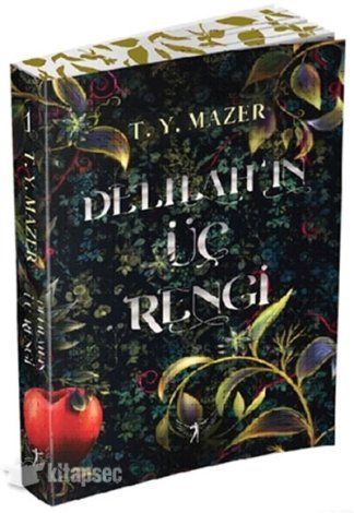 Delılahın Üç Rengi (Ciltli) T. Y. Mazer