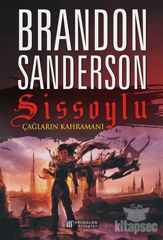 Çağların Kahramanı - Sissoylu 3