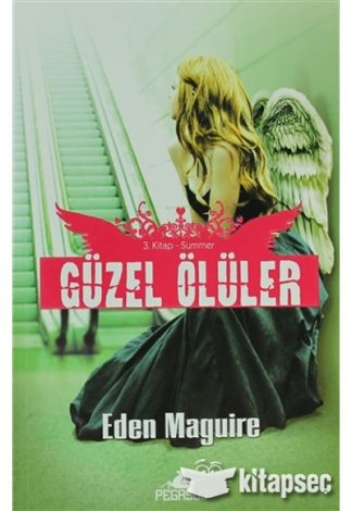 Güzel Ölüler 3. Kitap-Summer