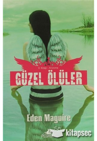 Güzel Ölüler / 2. Kitap Arizona