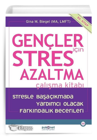 Gençler için Stres Azaltma Çalışma Kitabı