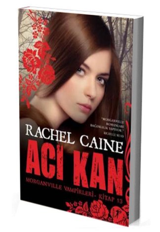 Acı Kan - Morganville Vampirleri - Kitap 13