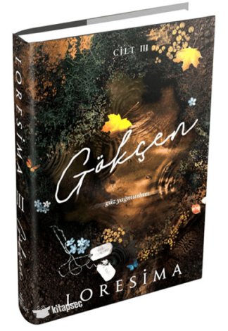 Gökçen - 3: Güz Yağmurları