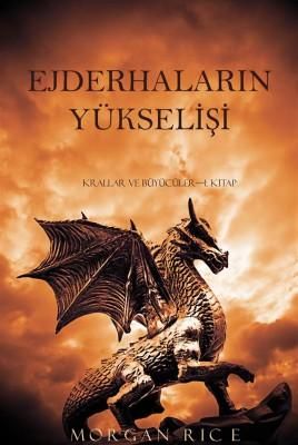Ejderhaların Yükselişi (Krallar Ve Büyücüler - 1.Kitap) kitap kapağı