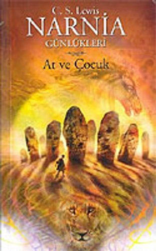 Narnia Günlükleri 3/ At ve Çocuk