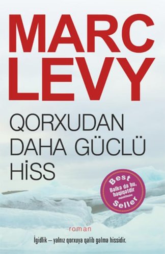 Qorxudan Daha Güçlü Hiss