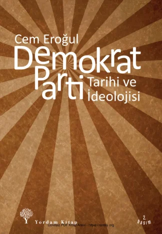 Demokrat Parti: Tarihi ve İdeolojisi kitap kapağı