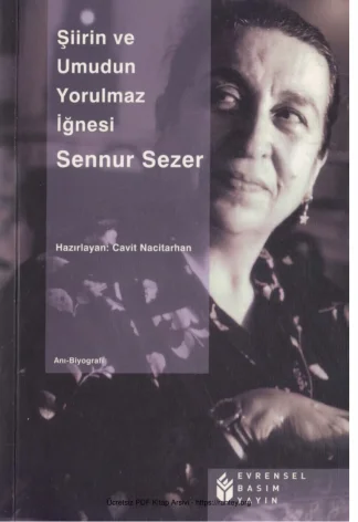 Şiirin ve Umudun Yorulmaz İğnesi: Sennur Sezer