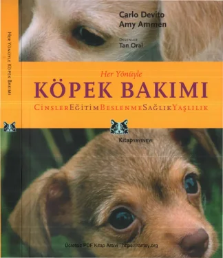 Her Yönüyle Köpek Bakımı