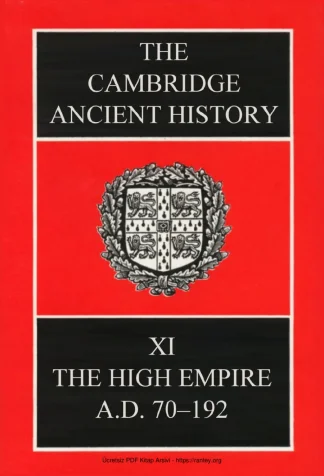 The Cambridge Ancient History Volume 11: The High Empire, AD 70–192