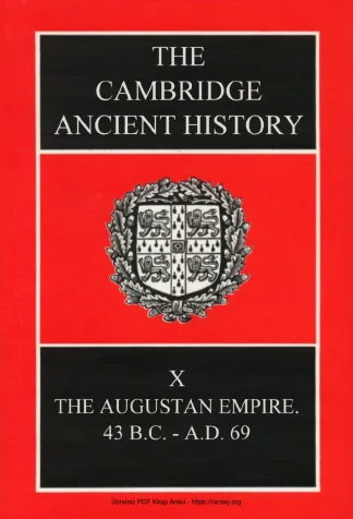 The Cambridge Ancient History Volume 10: The Augustan Empire, 43 BC–AD 69
