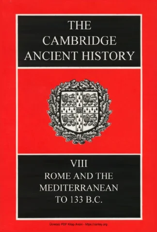 The Cambridge Ancient History Volume 8: Rome and the Mediterranean to 133 BC