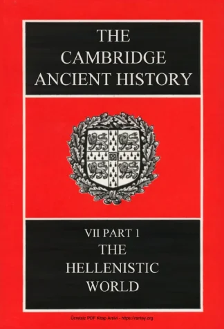 The Cambridge Ancient History Volume 7 Part 1: The Hellenistic World kitap kapağı
