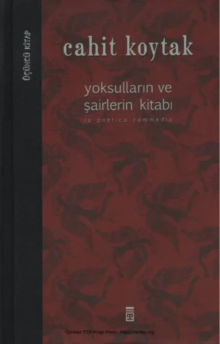 Yoksulların ve Şairlerin Kitabı La Poetica Commedia Üçüncü Kitap