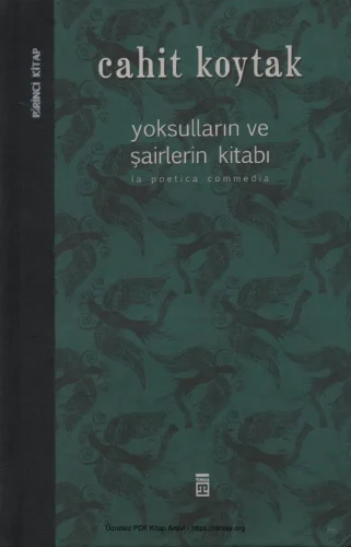 Yoksulların ve Şairlerin Kitabı La Poetica Commedia Birinci Kitap