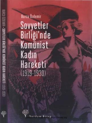 Sovyetler Birliğinde Komünist Kadın Hareketi 1919 1930