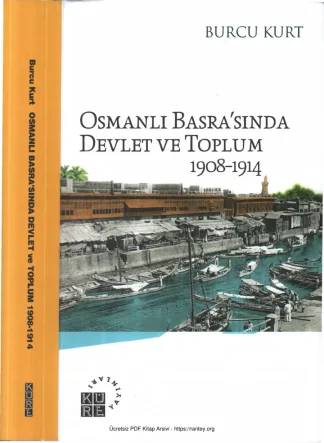 Osmanlı Basrasında Devlet ve Toplum 1908 1914 kitap kapağı