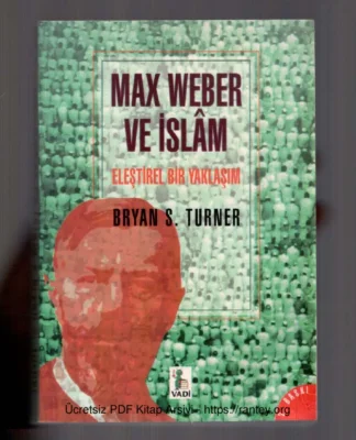 Max Weber ve İslam kitap kapağı