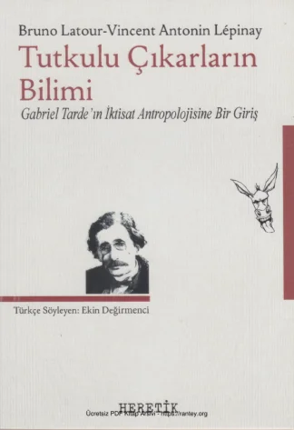Tutkulu Çıkarların Bilimi