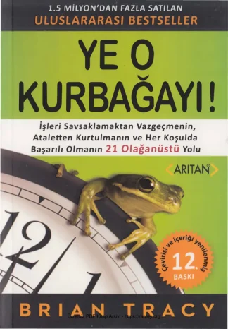 Ye O Kurbağayı Arıtan Yayınları