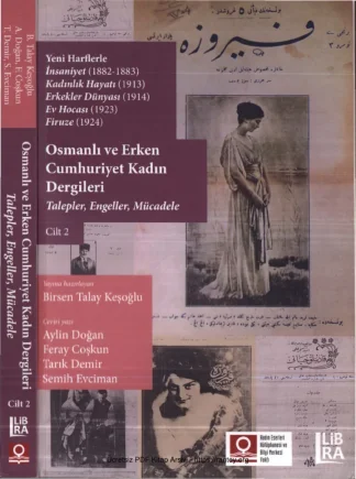 Osmanlı ve Erken Cumhuriyet Kadın Dergileri Cilt II
