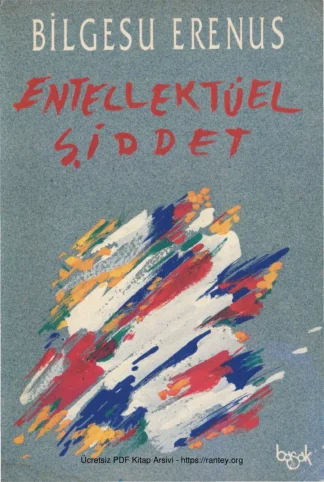 Aydın Sorumluluğu ve Entelektüel Şiddet kitap kapağı