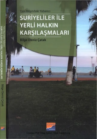 Suriyeliler ile Yerli Halkın Karşılaşmaları