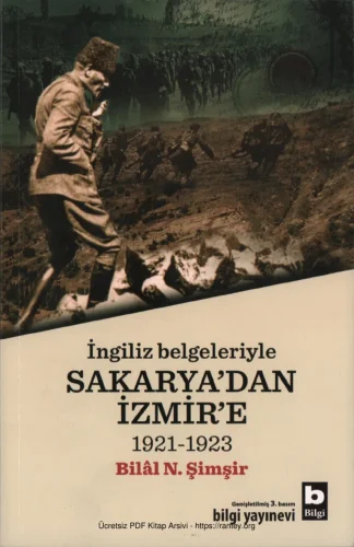 İngiliz Belgeleriyle Sakaryadan İzmire 1921 1923