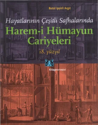Harem i Hümayun Cariyeleri 18 Yüzyıl