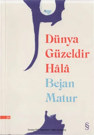 Dünya Güzeldir Hala