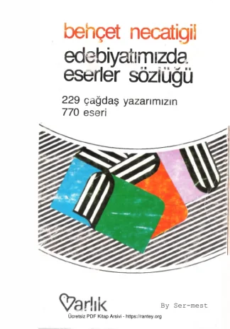 Edebiyatımızda Eserler Sözlüğü Varlık Yayınları