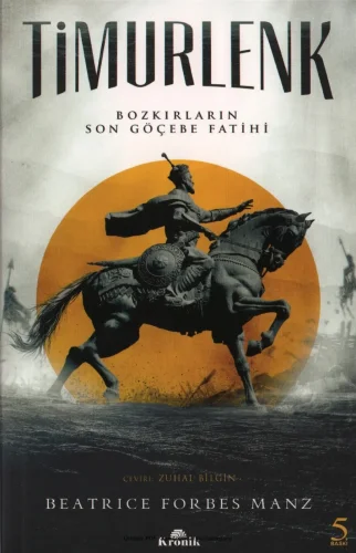 Timurlenk: Bozkırların Son Göçebe Fatihi kitap kapağı