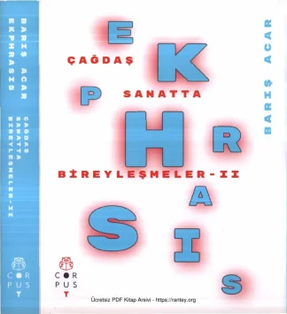 Ekphrasis Çağdaş Sanatta Bireyleşmeler II