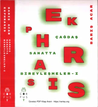 Ekphrasis Çağdaş Sanatta Bireyleşmeler I