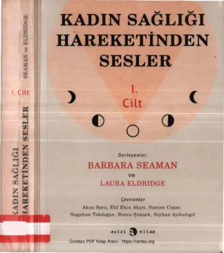 Kadın Sağlığı Hareketinden Sesler Cilt I
