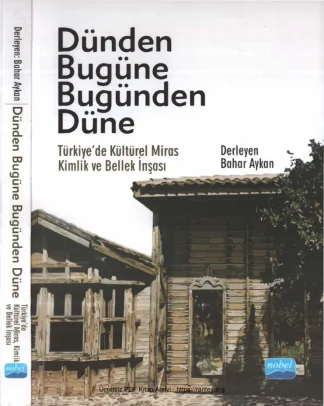 Dünden Bugüne Bugünden Düne